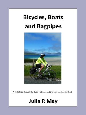 cover image of Bicycles, Boats and Bagpipes